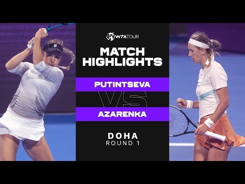 Yulia Putintseva vs. Victoria Azarenka | 2022 Doha Round 1 | WTA Match Highlights