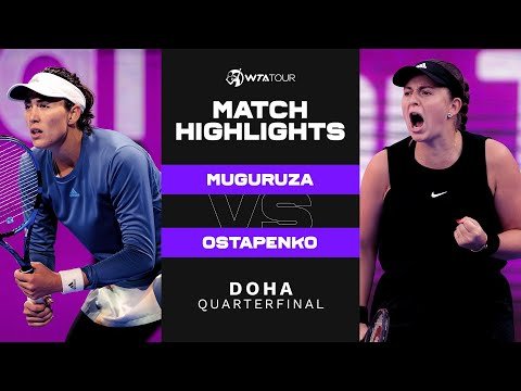 Garbiñe Muguruza vs. Jelena Ostapenko | 2022 Doha Quarterfinal | WTA Match Highlights