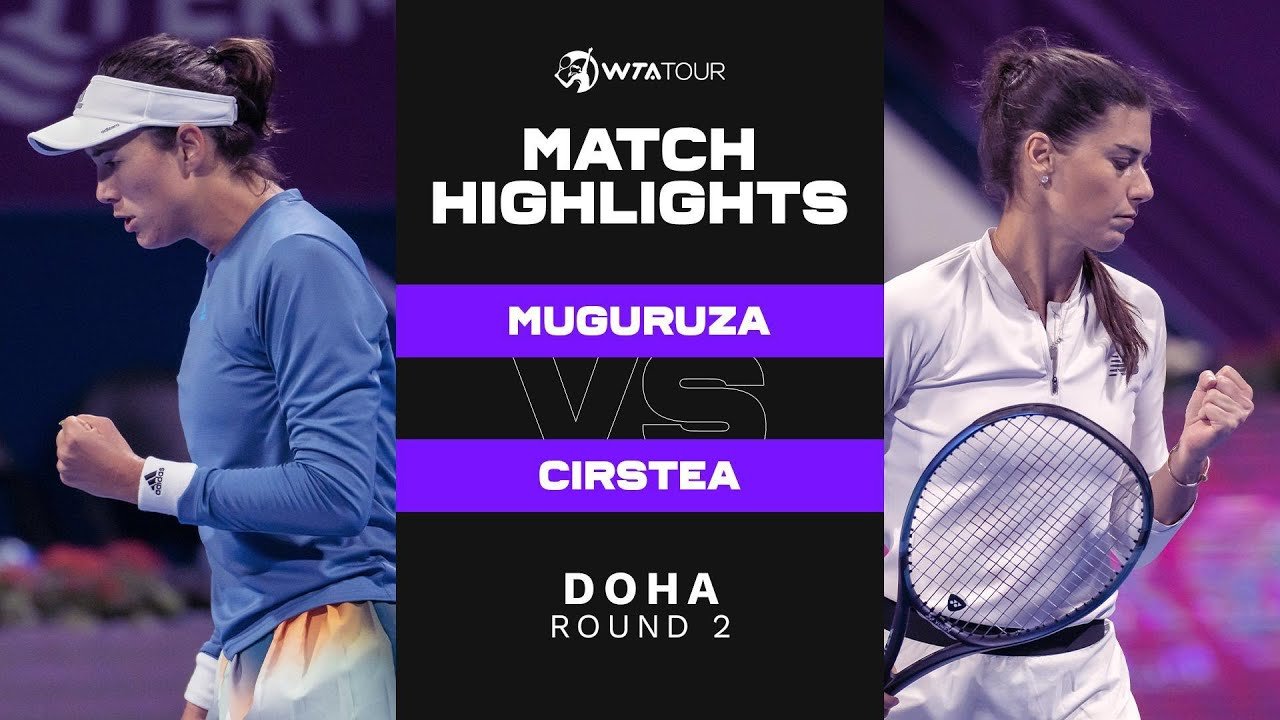 Garbiñe Muguruza vs. Sorana Cirstea | 2022 Doha Round 2 | WTA Match Highlights