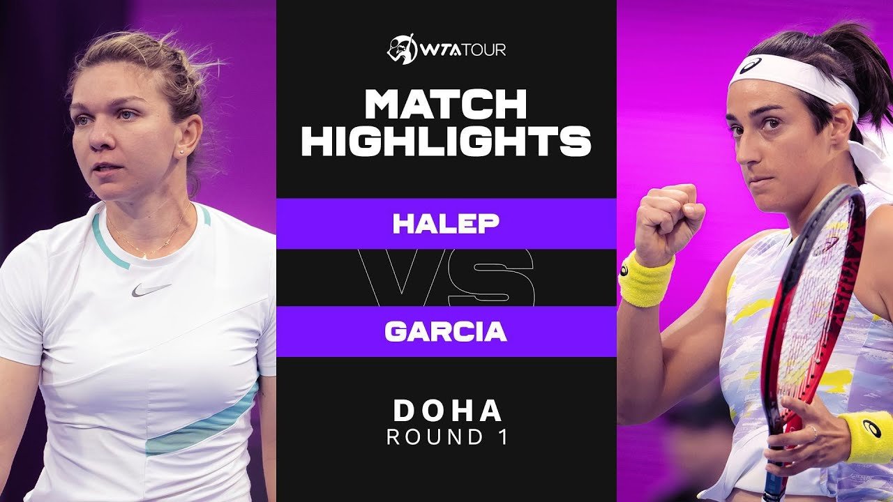 Simona Halep vs. Caroline Garcia | 2022 Doha Round 1 | WTA Match Highlights