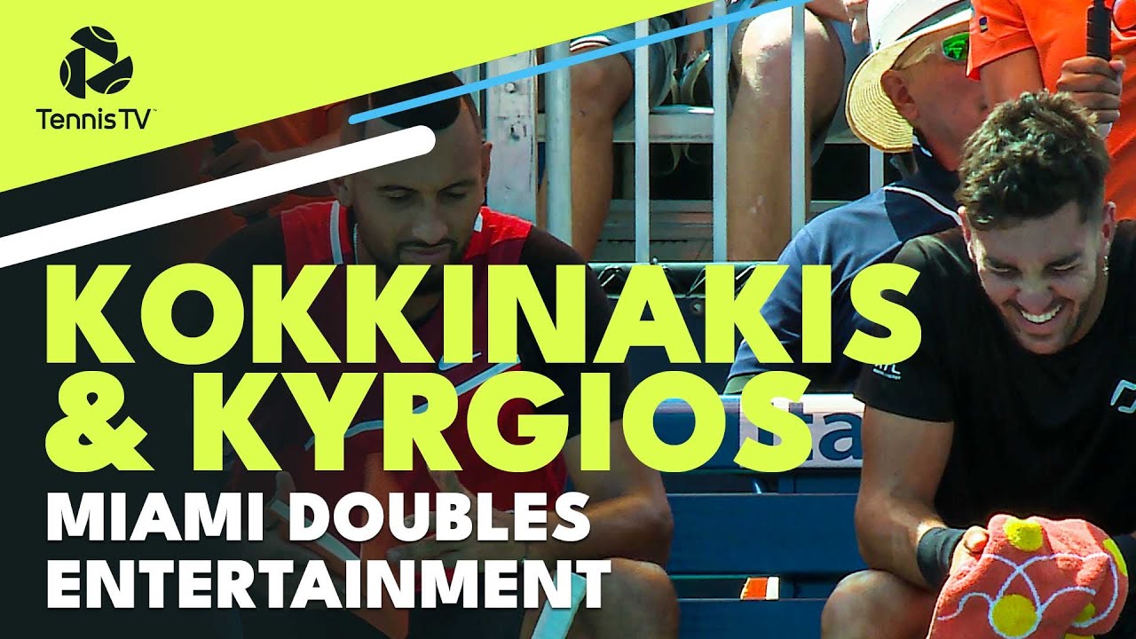 Nick Kyrgios & Thanasi Kokkinakis Doubles Entertainment! | Miami 2022 Highlights