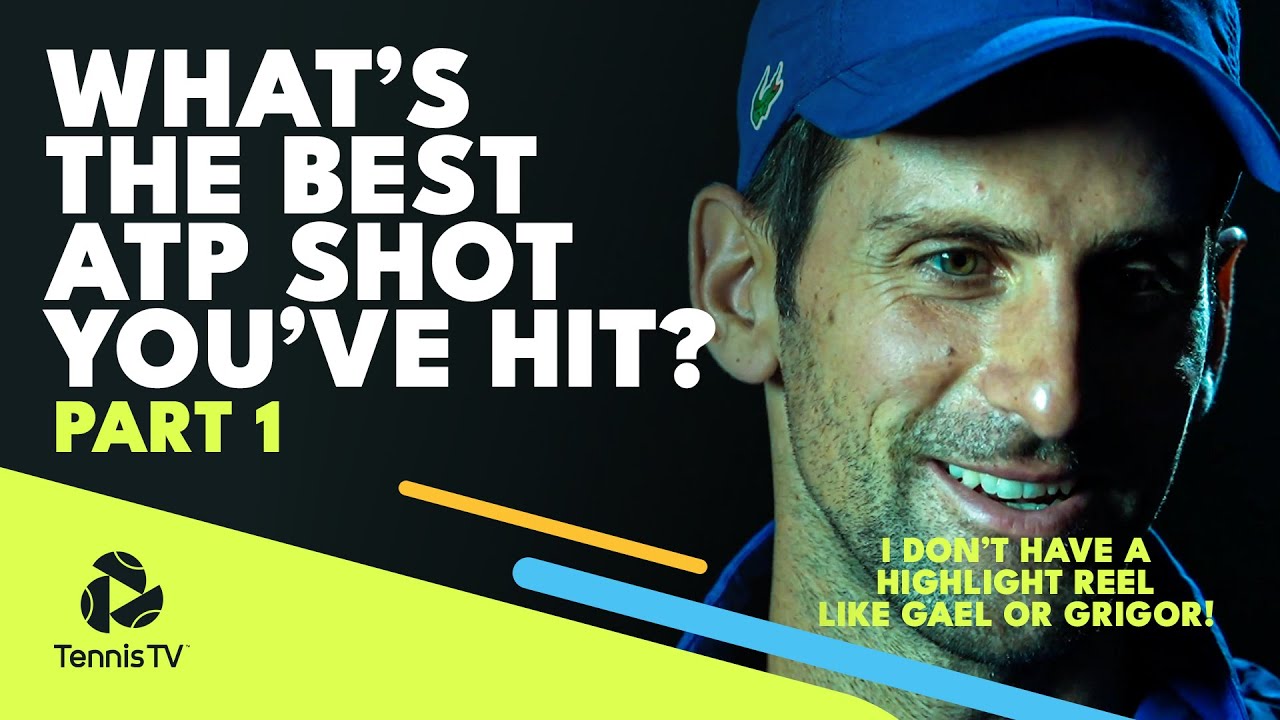 ATP Players Reveal The Best Shot They’ve Ever Hit On Tour | Part 1 ????