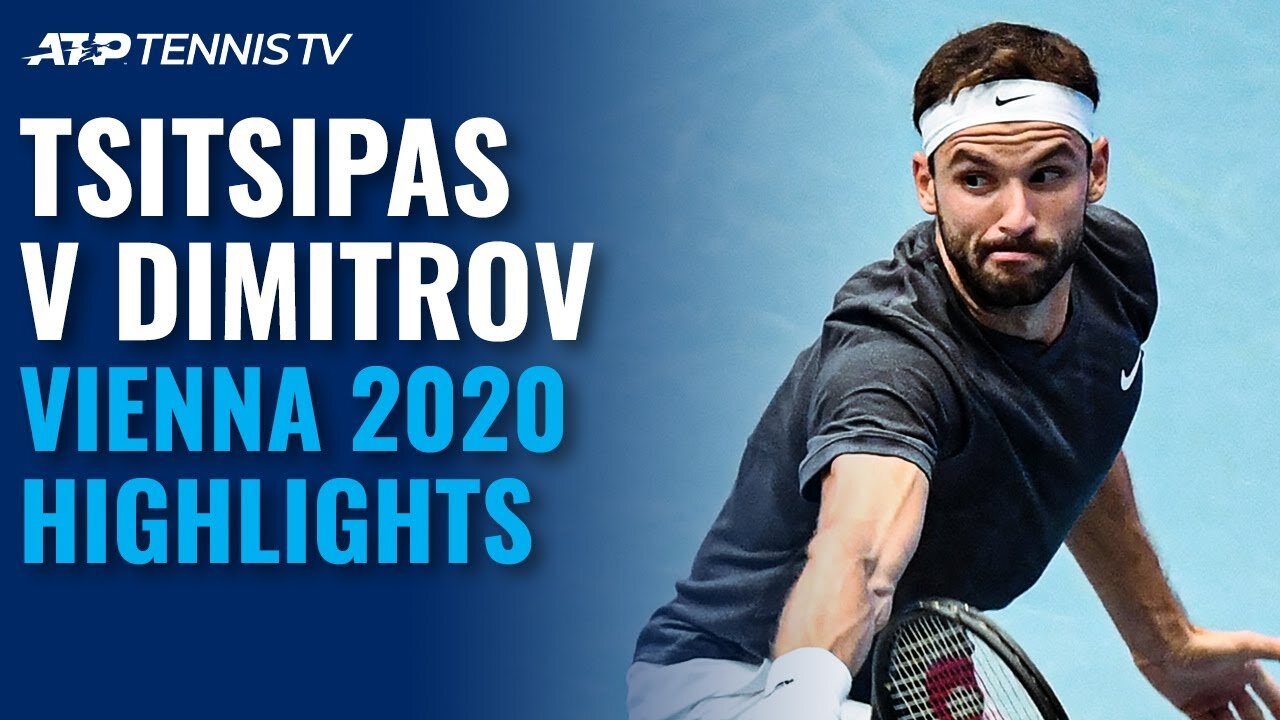 Great Stefanos Tsitsipas vs Grigor Dimitrov Match: Vienna 2020 Extended Highlights