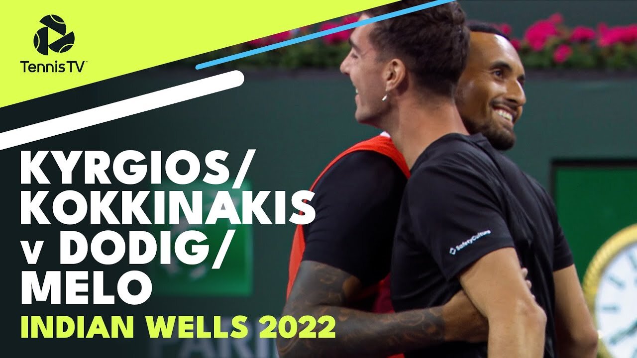 Aus Open Champs Kokkinakis & Kyrgios Face Dodig & Melo | Indian Wells 2022 Highlights