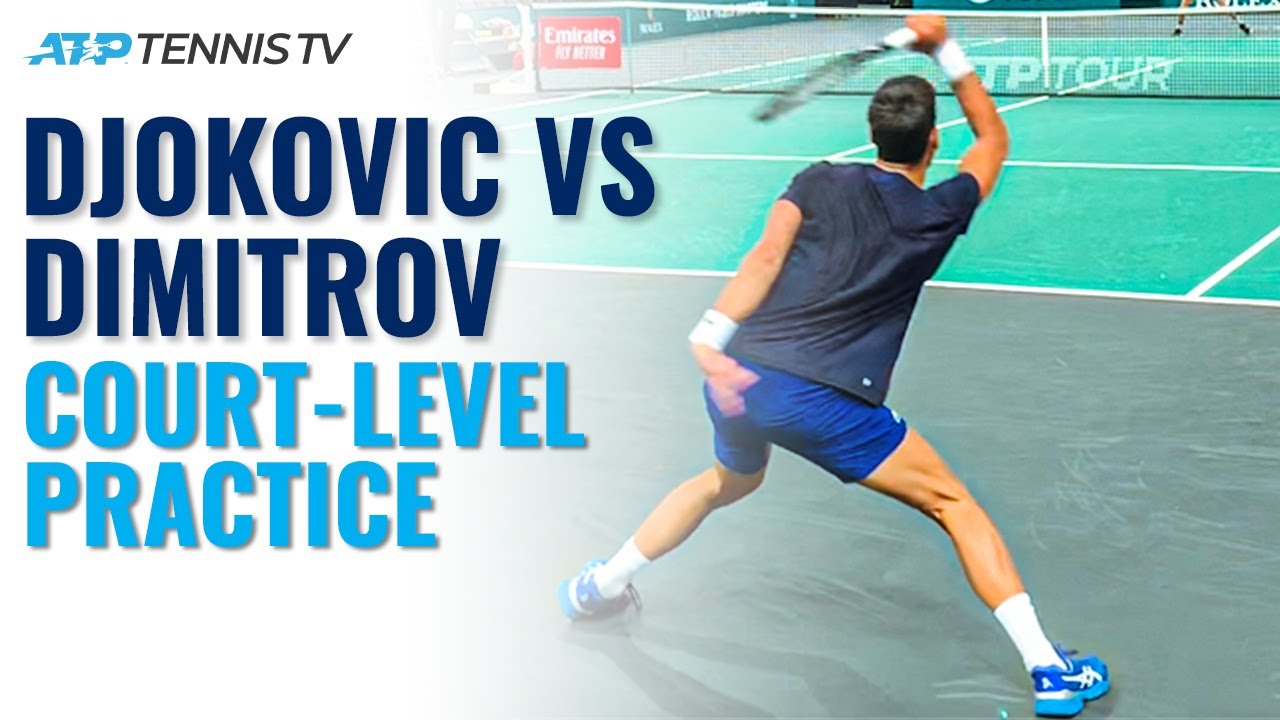 Novak Djokovic & Grigor Dimitrov Court-Level Practice Points | Paris 2021