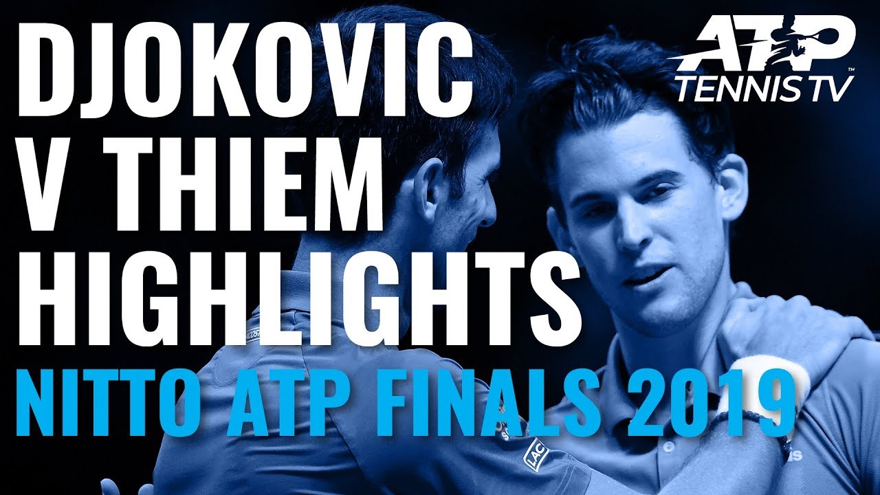 Extended Highlights: Djokovic v Thiem Classic | Nitto ATP Finals 2019