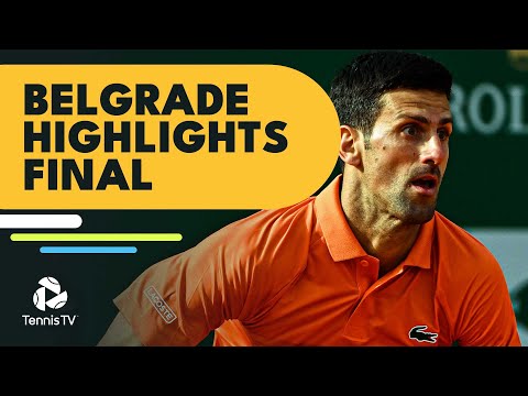 Djokovic vs Rublev For The Title | Belgrade 2022 Final Highlights