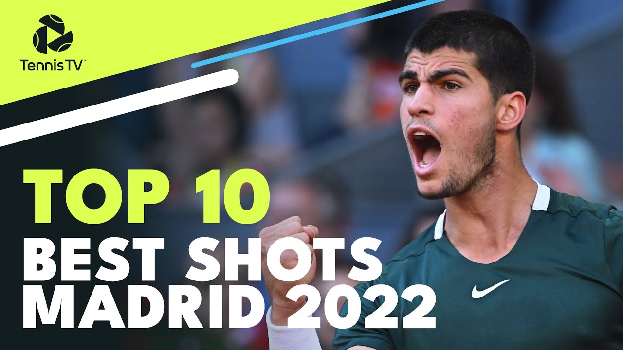 Top 10 Best Shots & Rallies | Madrid 2022