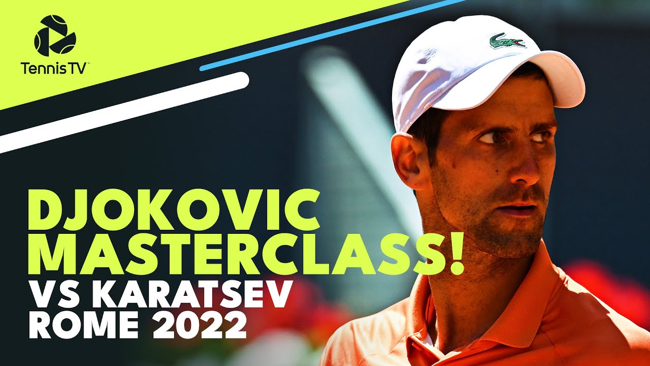 Novak Djokovic MASTERCLASS vs Karatsev in Rome! ????